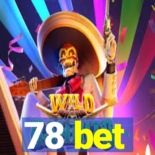 78 bet